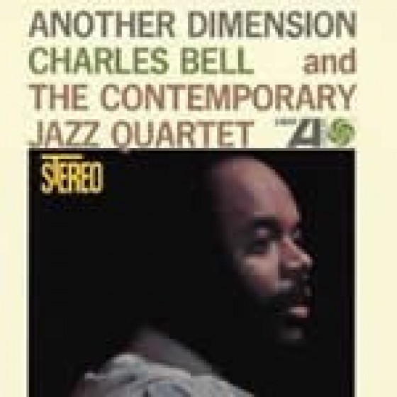 Columbia CS8382; Atlantic SD1400 - the-charles-bell-contemporary-jazz-quartet-3-lps-on-2-cds-bonus-tracks