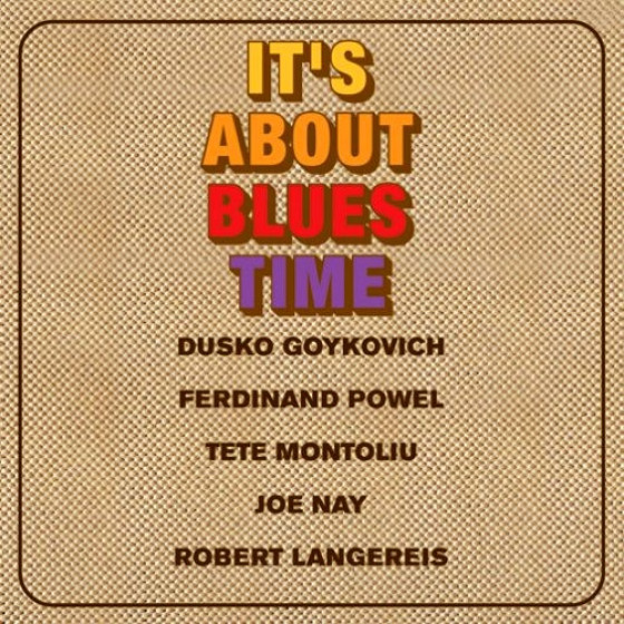 It's About Blues Time