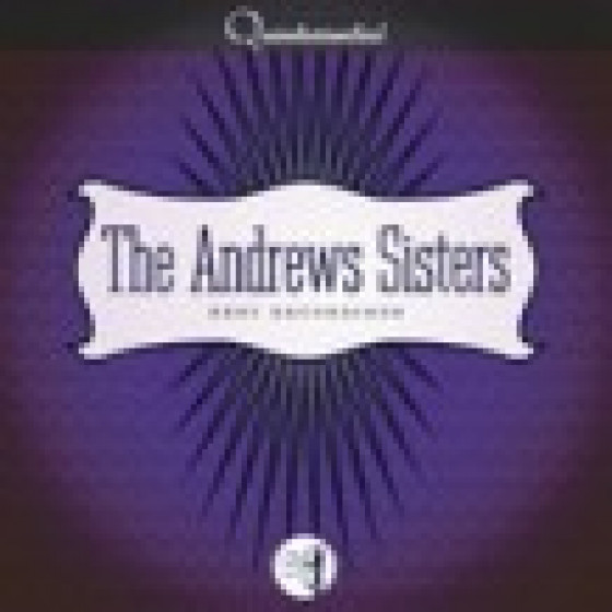  Best Recordings: The Andrew Sisters