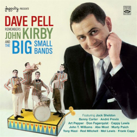 Remembers John Kirby And The Big Small Bands (2 LPs on 1 CD)