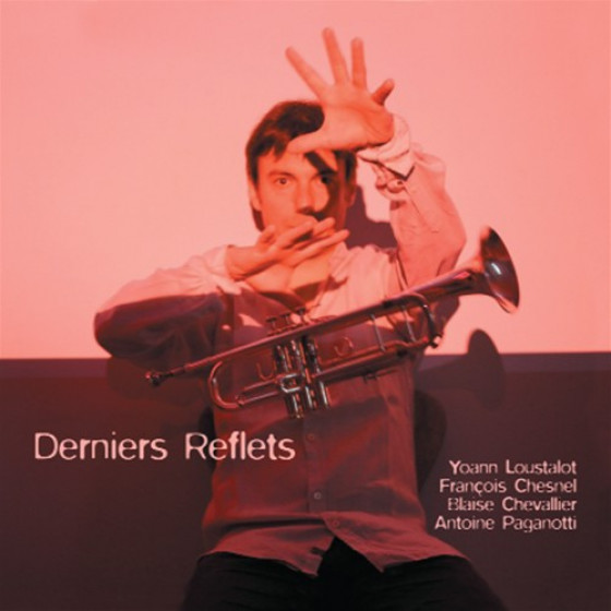 Derniers Reflets Derniers Reflets
