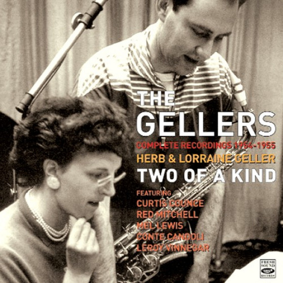 Herb & Lorraine Geller: Two of a Kind - Complete Recordings 1954-1955 (2-CD Set)