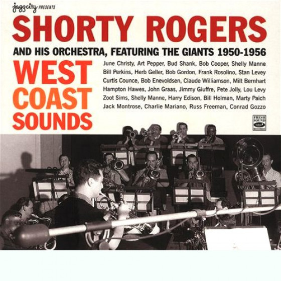 West Coast Sounds - Featuring the Giants 1950-1956 (2 CD Set - Digipack Edition) West Coast Sounds - Featuring the Giants 1950-1956 (2 CD Set - Digipack Edition)