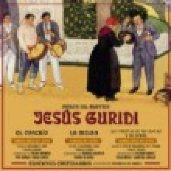 Música del Maestro Jesús Guridi: El Caserío / La Meiga / La Condesa de la Aguja y el Dedal Música del Maestro Jesús Guridi: El Caserío / La Meiga / La Condesa de la Aguja y el Dedal