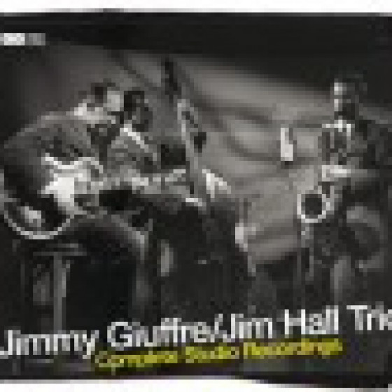 Jimmy Giuffre/Jim Hall Trio - Complete Studio Recordings (4 CD Box Set)