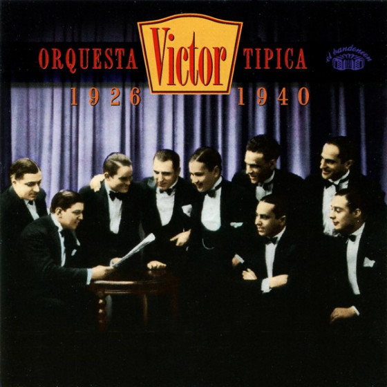 Orquesta Tipica Victor 1926-1940