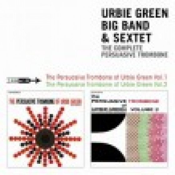 The Complete Persuasive Trombone (2LPs on 1CD)