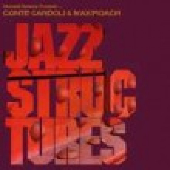 Jazz Structures (2 LPs on 1 CD)