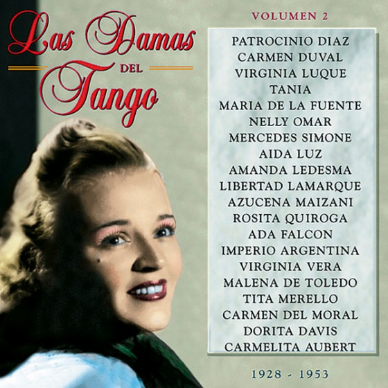 Las Damas Del Tango - Volumen 2 (1928-1953)