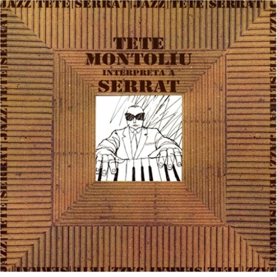 Tete Montoliu Interpreta A Joan Manuel Serrat