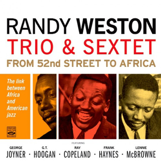 Trio & Sextet from 52nd Street To Africa