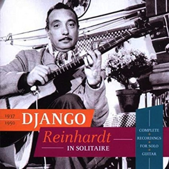 In Solitaire: Complete Recordings for Solo Guitar 1937-1950