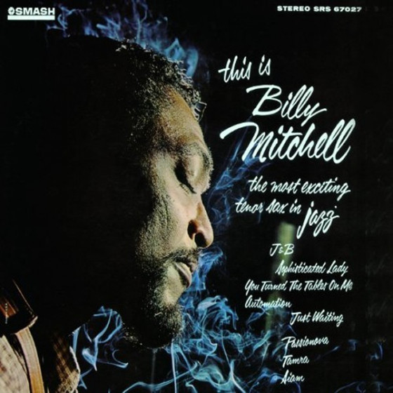 This Is Billy Mitchell Featuring Bobby Hutcherson This Is Billy Mitchell Featuring Bobby Hutcherson