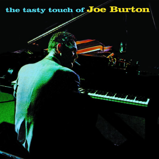 The Tasty Touch Of Joe Burton The Tasty Touch Of Joe Burton