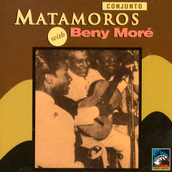 Conjunto Matamoros with Benny More