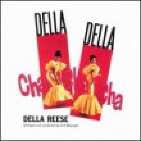 Della, Della, Cha - Cha - Cha