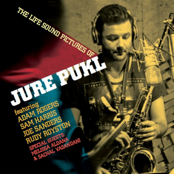 The Life Sound Pictures of Jure Pukl The Life Sound Pictures of Jure Pukl