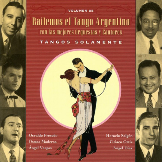 Bailemos El Tango Argentino Vol:5 - Tangos Solamente