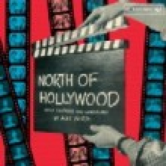 North of Hollywood - Movie Soundtracks North of Hollywood - Movie Soundtracks
