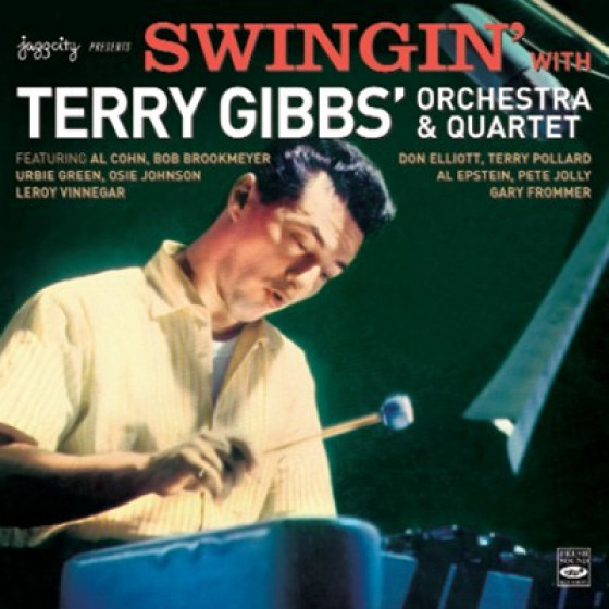 Swingin� With Terry Gibbs� Orchestra & Quartet