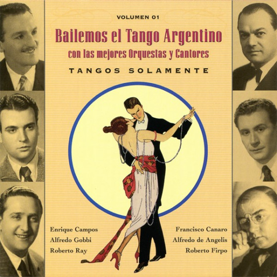 Bailemos El Tango Argentino Vol:1 - Tangos Solamente