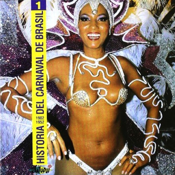 Historia del Carnaval de Brasil 1902-1952: Vol.1