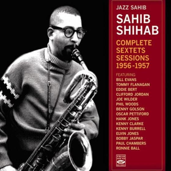 Jazz Sahib - Complete Sextets Sessions 1956-1957 (2-CD set)