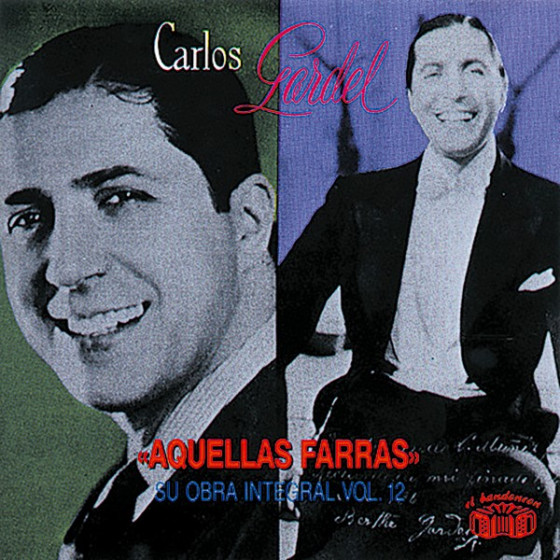 Aquellas Farras - Su Obra Integral: Vol. 12