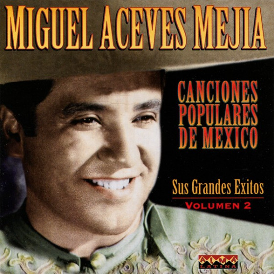 Canciones Populares Mexicanas - Sus Grandes �xitos - Vol.2