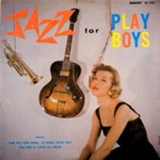 Jazz For Playboys LP
