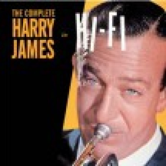 The Complete Harry James In Hi-Fi (2-CD Set) The Complete Harry James In Hi-Fi (2-CD Set)