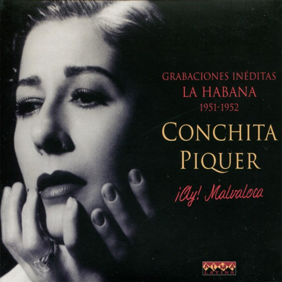 �Ay! Malvaloca: Grabaciones In�ditas La Habana 1951-1952