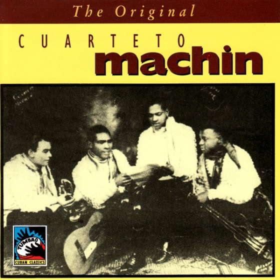 The Original Cuarteto Machin The Original Cuarteto Machin