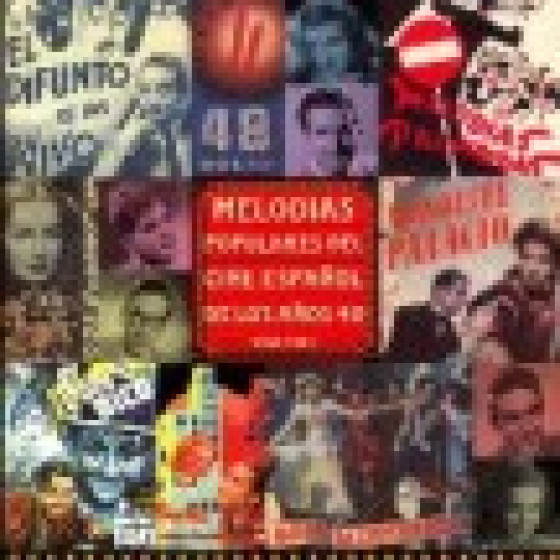 Melodias Populares Del Cine Espa�ol De Los 40 - Volumen 1
