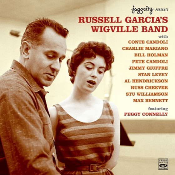 Russell Garcia�s Wigville Band feat. Peggy Connelly
