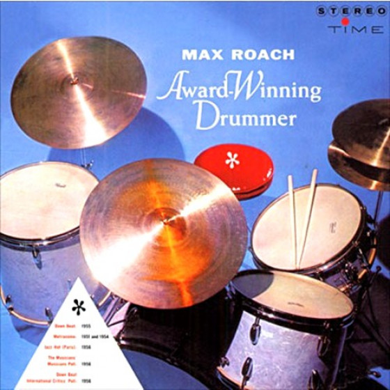 Max Roach: Award Winning Drummer