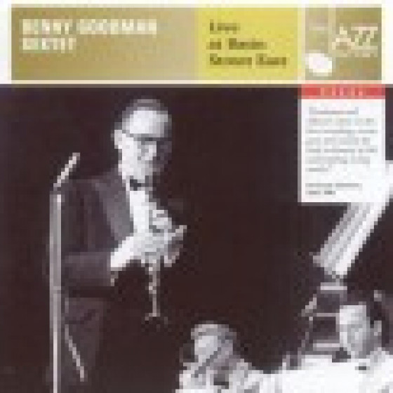 Benny Goodman Sextet - Live at Basin Street East