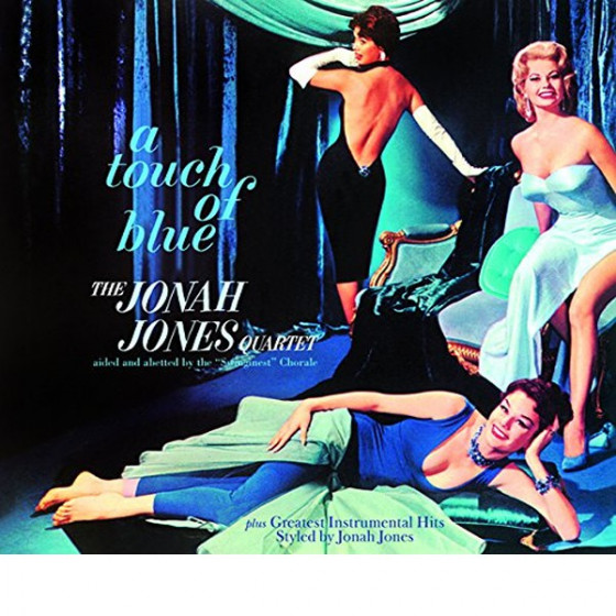 A Touch of Blue + Styled by Jonah Jones (2 LPs on 1 CD) A Touch of Blue + Styled by Jonah Jones (2 LPs on 1 CD)