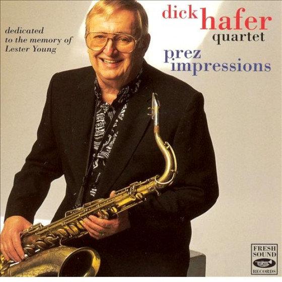 Prez Impressions - Dedicated to the Memory of Lester Young