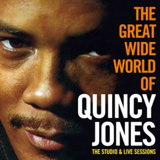 The Great Wide World Of Quincy Jones - The Studio & Live Sessions (2 LPs on 1 CD)