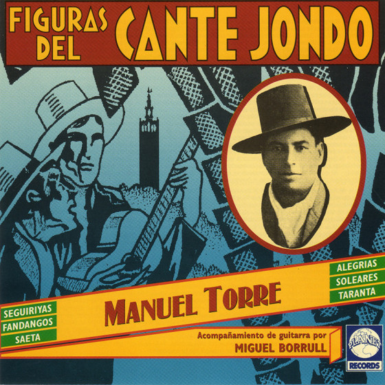 Figuras Del Cante Jondo - Manuel Torre