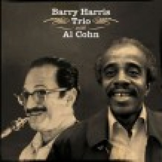 Barry Harris Trio With Al Cohn (2 LP on 1 CD) Barry Harris Trio With Al Cohn (2 LP on 1 CD)