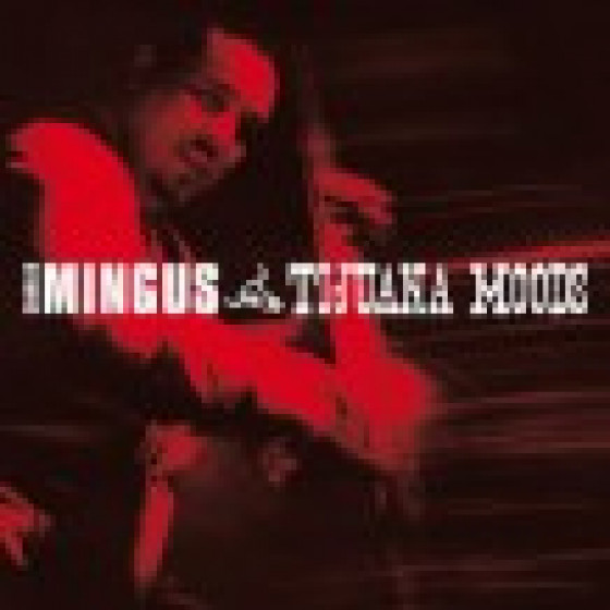 Tijuana Moods Tijuana Moods