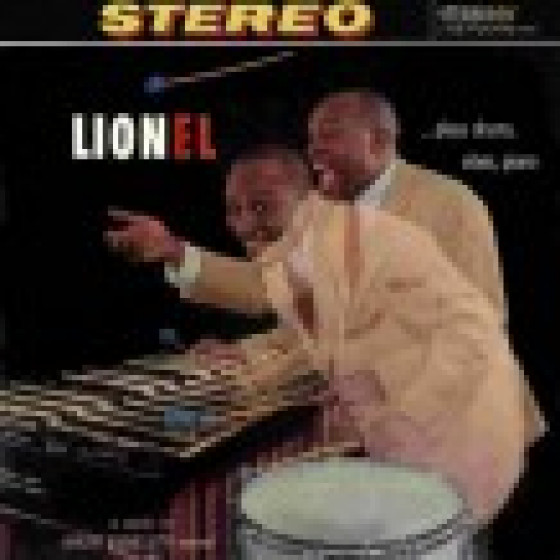 Lionel... Plays Drums, Vibes, Piano