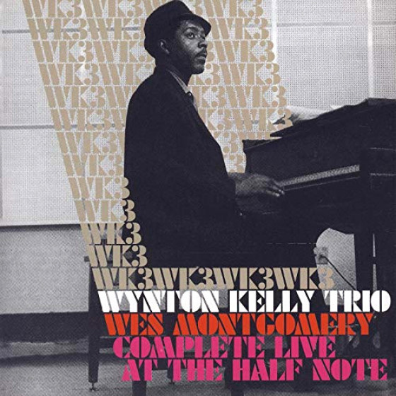 Complete Live At The Half Note with Wes Montgomery