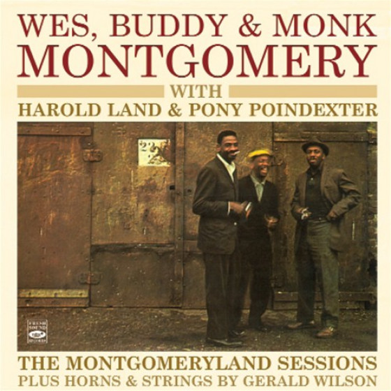 The Montgomeryland Sessions with Harold Land & Pony Poindexter