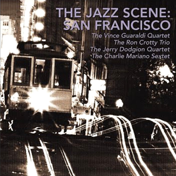 The Jazz Scene: San Francisco
