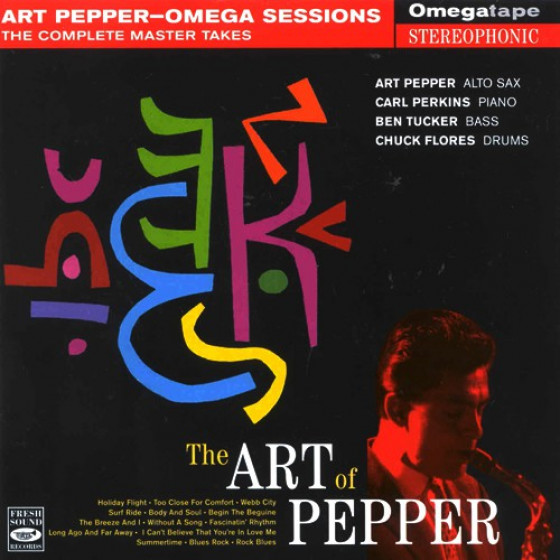  The Art of Pepper - Omega Sessions: The Complete Master Takes (2 unissued tracks) Digipack Edition