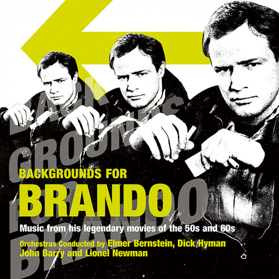 Background for Brando - Music from his Legendary Movies of the 50s and 60s