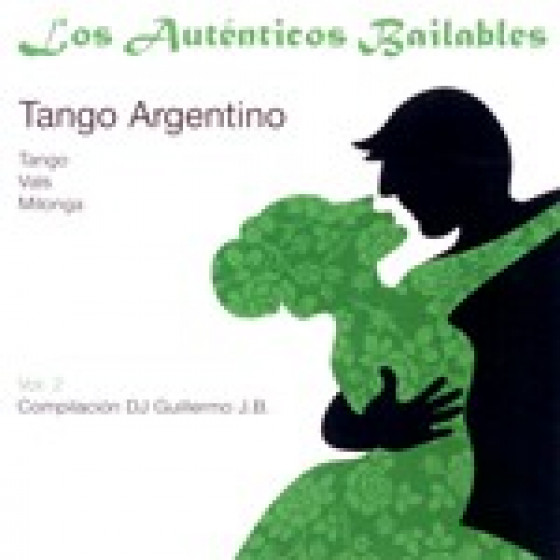 Los Aut�nticos Bailables - Tango Argentino, Vol. 2